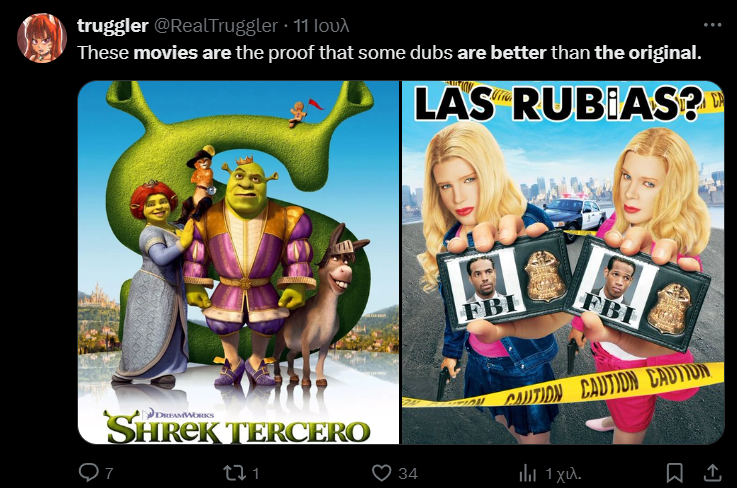This is a screenshot from Tweeter where a user called Truggler tweeted 'These movies are the proof that some dubs are better than the original' and they posted two pictures: one of the movie Shrek(2) and one of the movie White Chicks